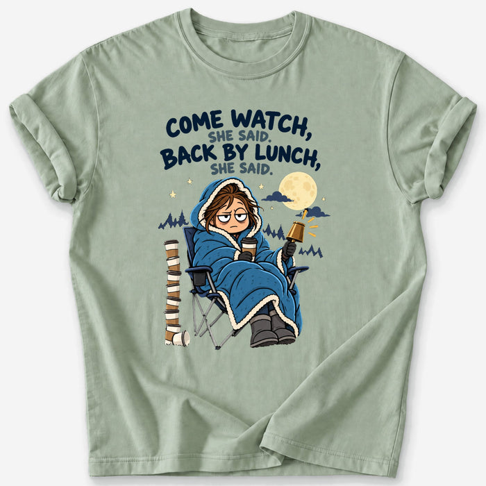 Back by Lunch, She Said T-Shirt