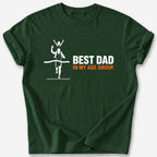 Best Dad in My Age Group T-Shirt — Forest Green