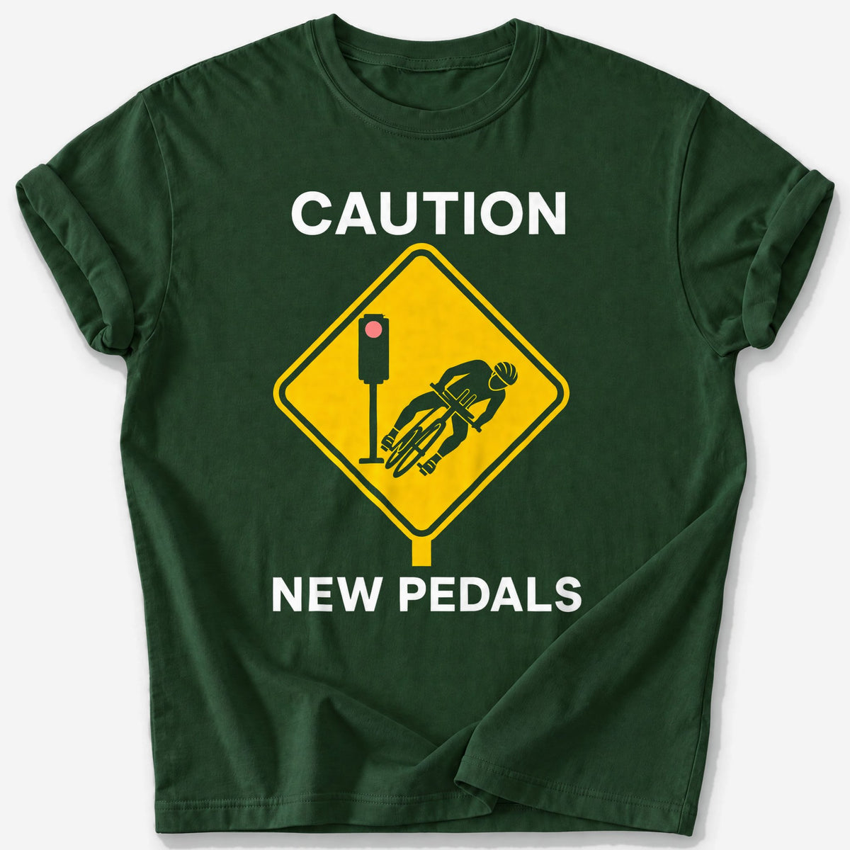 Caution: New Pedals T-Shirt — Forest Green