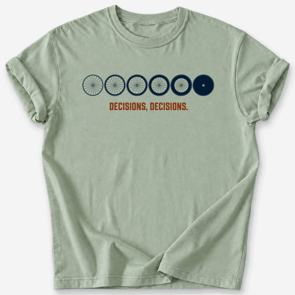 Decisions, Decisions T-Shirt — Sage