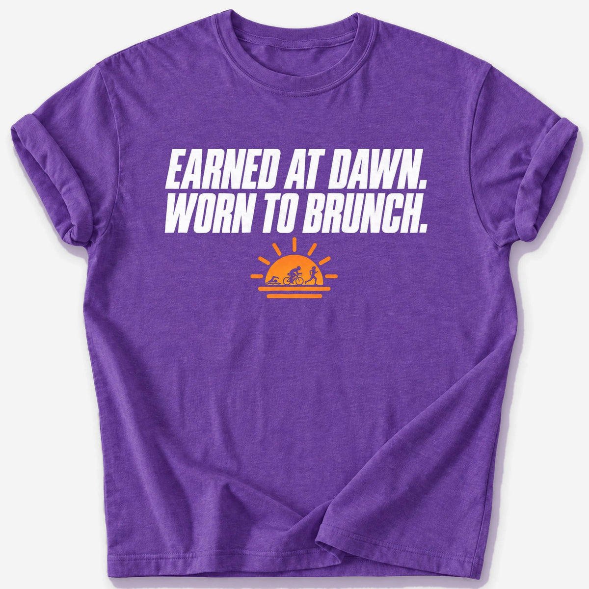 Earned at Dawn T-Shirt — Heather Purple