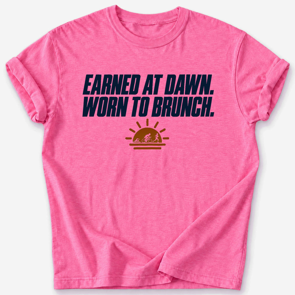 Earned at Dawn T-Shirt — Heather Heliconia