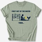 First Out of the Water T-Shirt — Sage