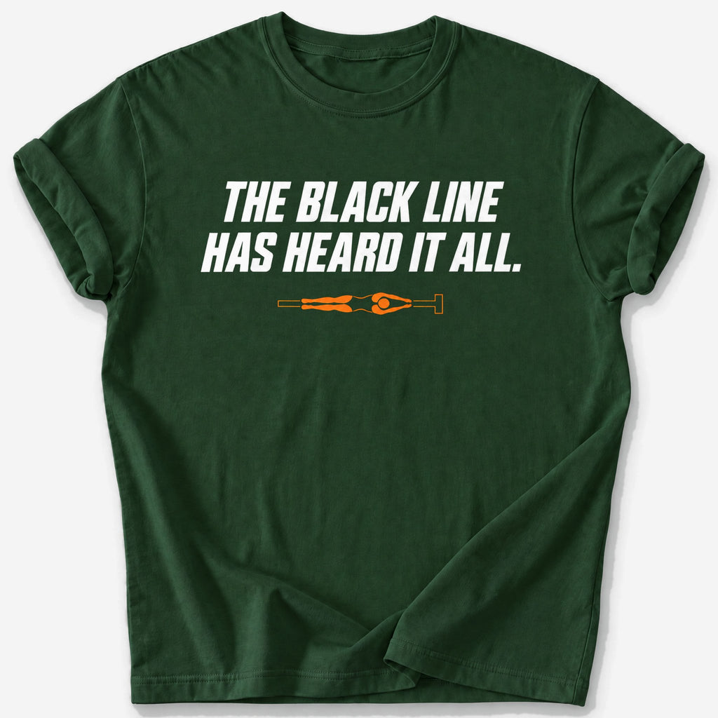 Heard It All T-Shirt — Forest Green