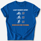Least Favorite Sport T-Shirt — Royal