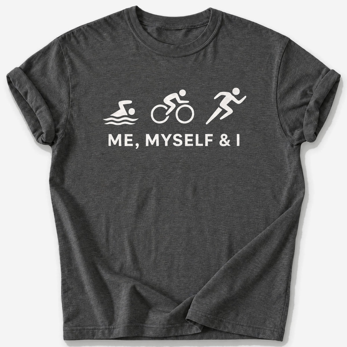 Me, Myself & I T-Shirt — Dark Heather