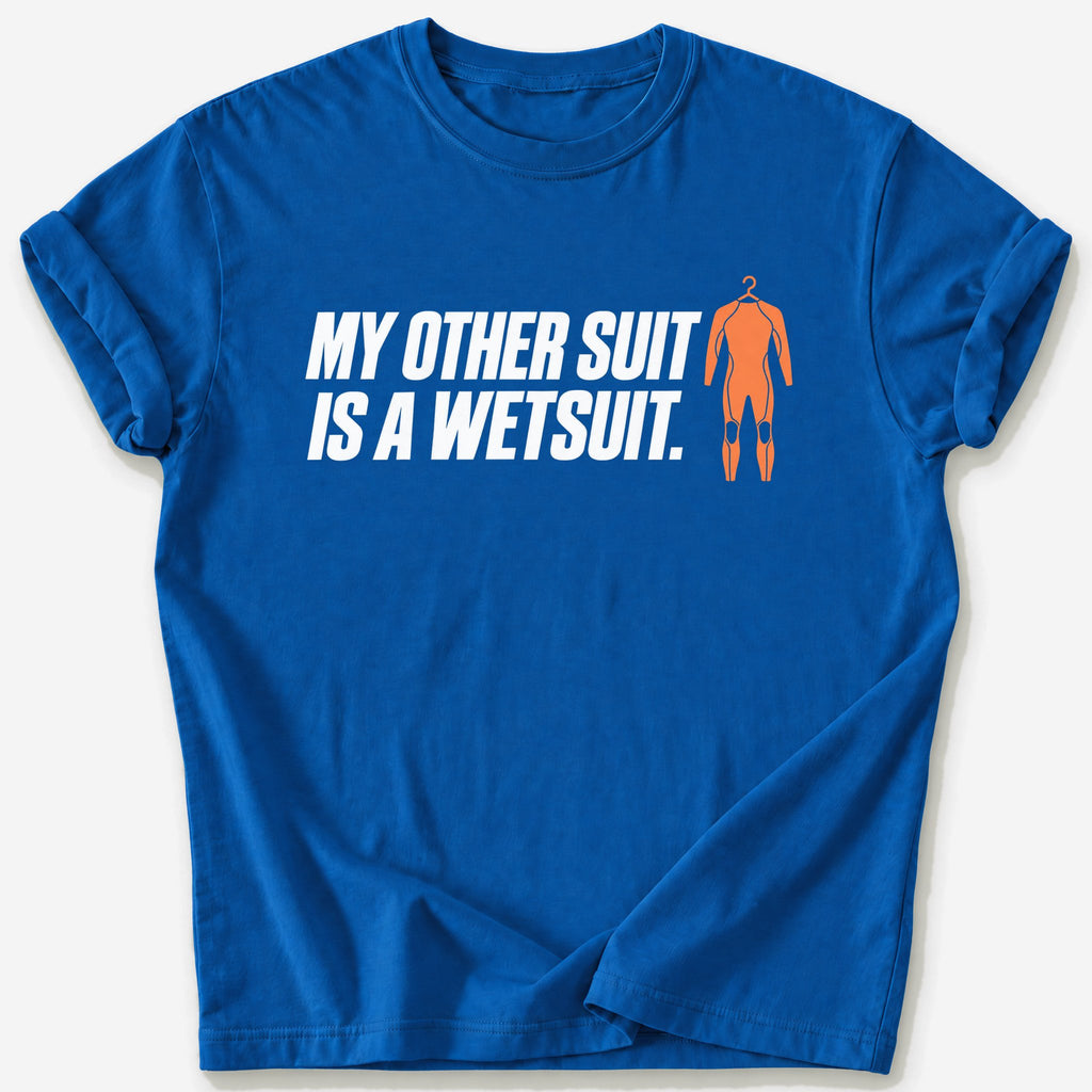My Other Suit T-Shirt — Royal
