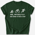 Need a Nap T-Shirt — Forest Green