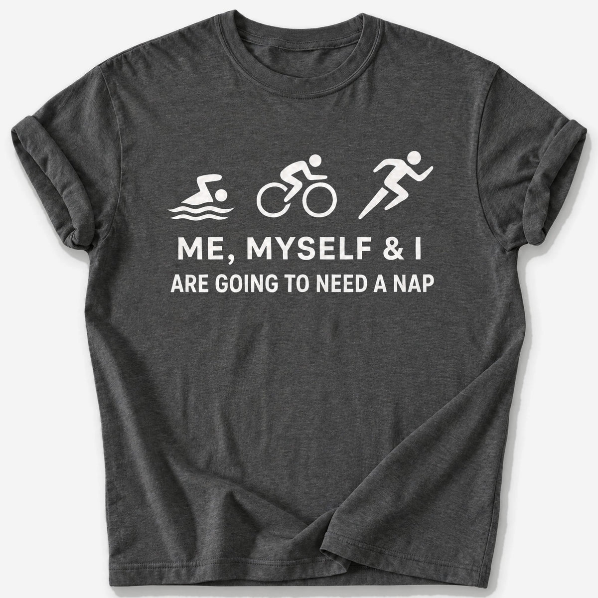 Need a Nap T-Shirt — Dark Heather
