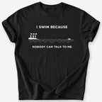 Nobody Can Talk to Me T-Shirt — Black
