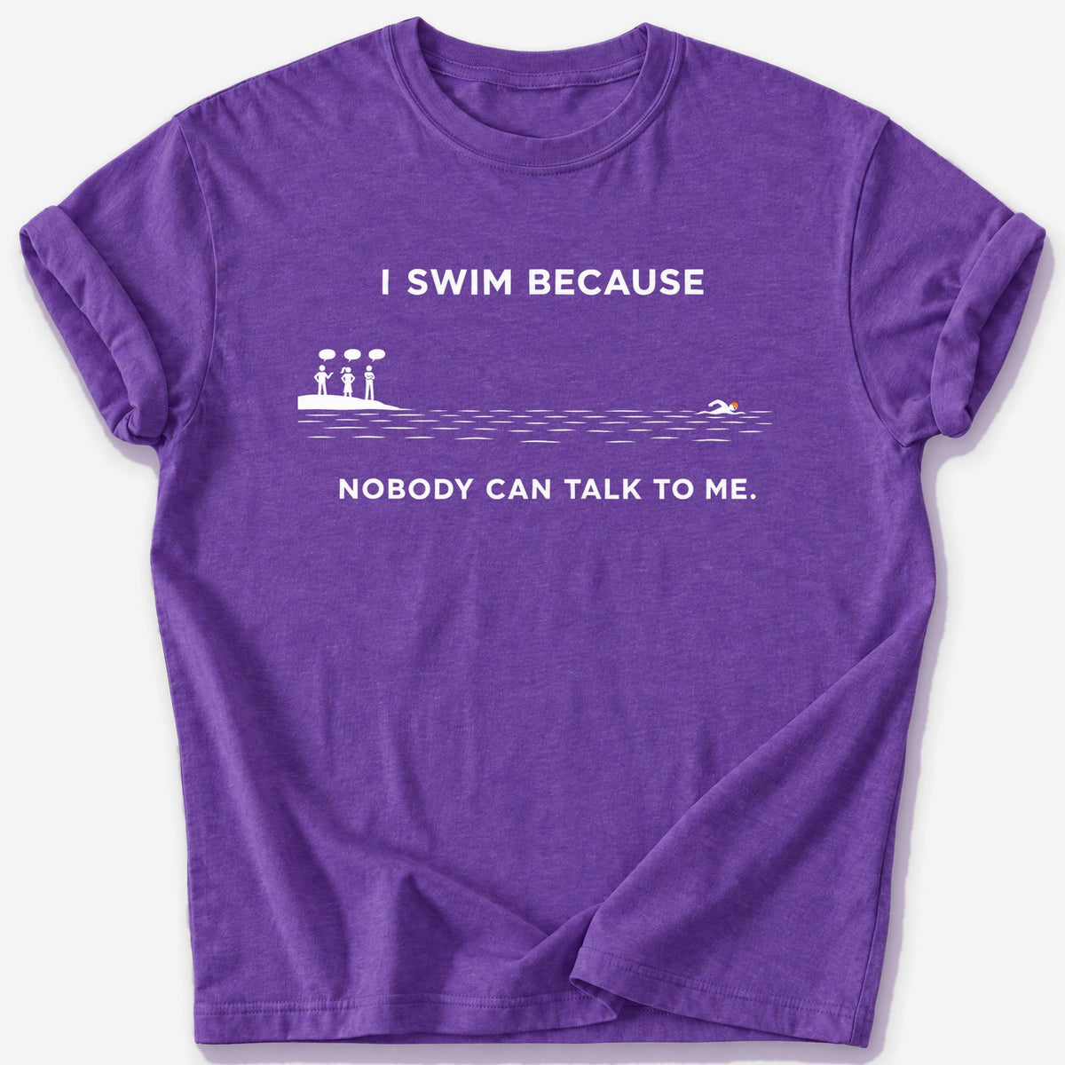 Nobody Can Talk to Me T-Shirt — Heather Purple