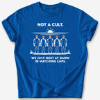 Not a Cult T-Shirt — Royal