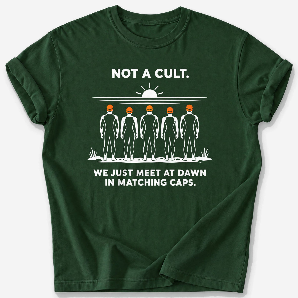 Not a Cult T-Shirt — Forest Green