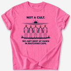 Not a Cult T-Shirt — Heather Heliconia