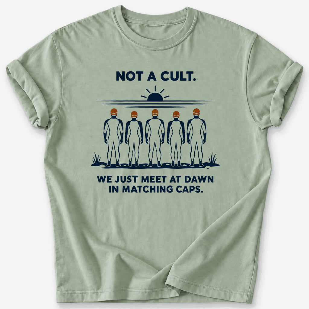Not a Cult T-Shirt — Sage