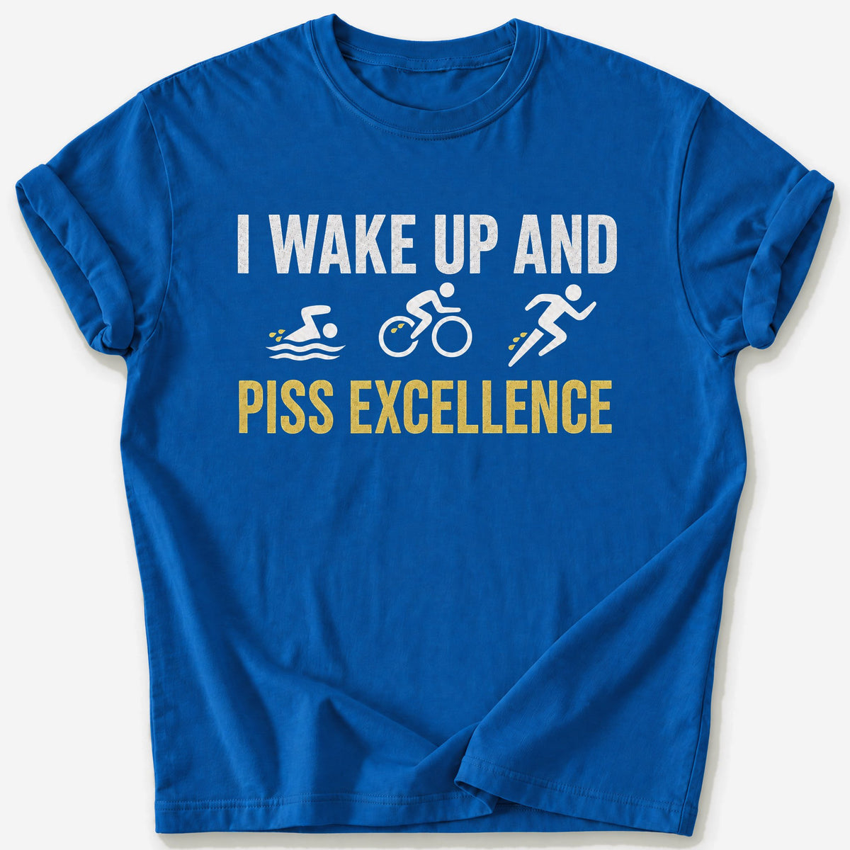 Piss Excellence T-Shirt — Royal