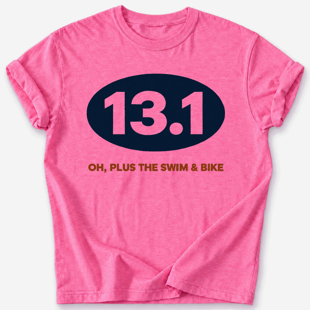 Plus the Swim and Bike 13.1 T-Shirt — Heather Heliconia