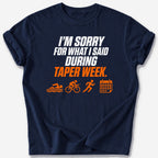 Taper Week Apology T-Shirt — Navy