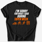 Taper Week Apology T-Shirt — Black