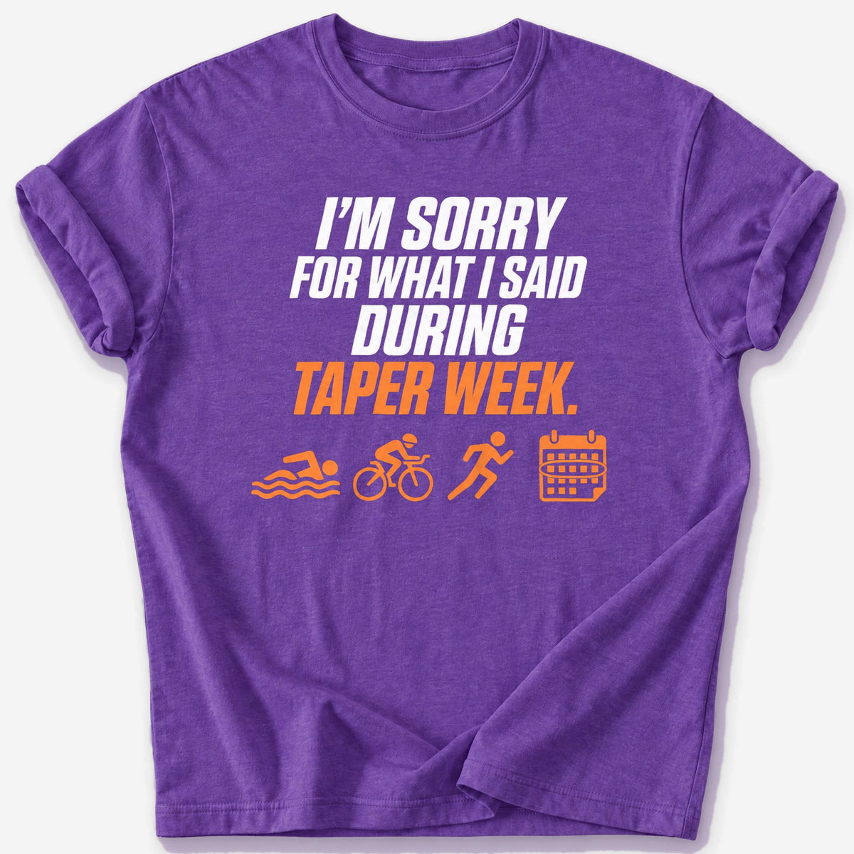 Taper Week Apology T-Shirt — Heather Purple