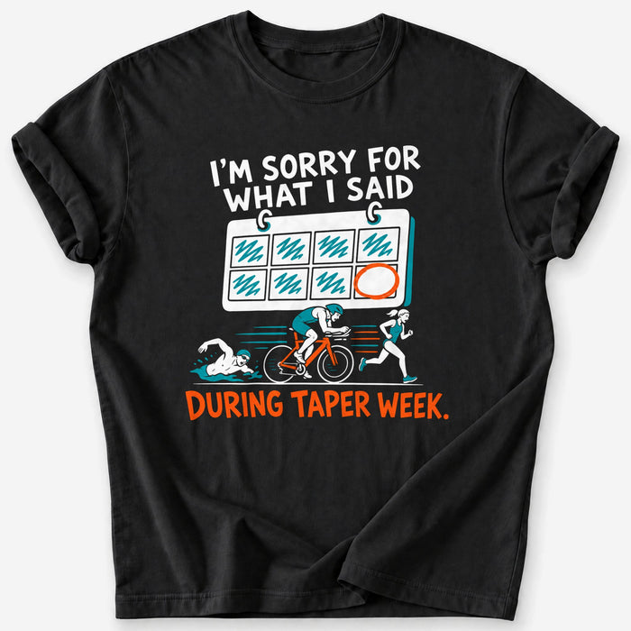 Taper Week Calendar T-Shirt
