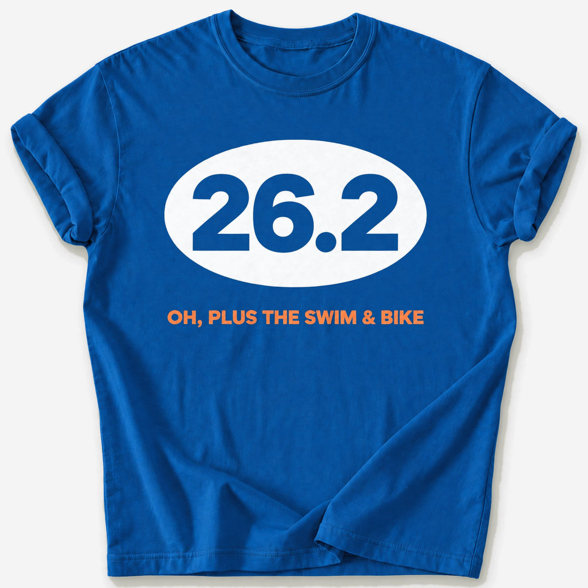 Plus the Swim and Bike 26.2 T-Shirt — Royal