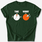 Time and Worry T-Shirt — Forest Green